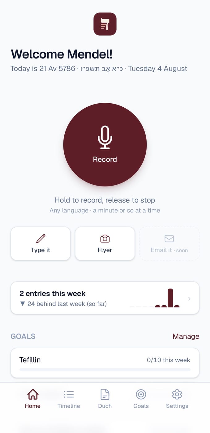 The Duch home screen: a large Record button, buttons to type an entry or add a flyer, a count of entries this week, and a weekly Tefillin goal